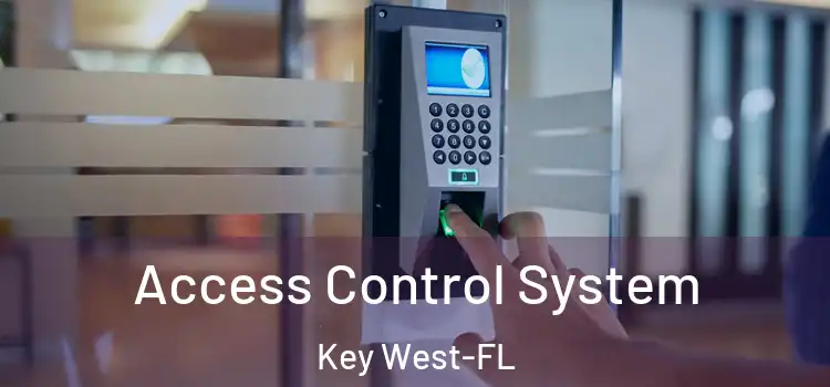 Access Control System Key West-FL