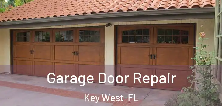 Garage Door Repair Key West-FL