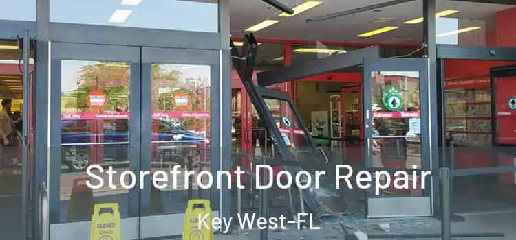Storefront Door Repair Key West-FL